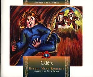 Cover image for Stories from Wales: 8. Elidir, isbn: 9780863815775
