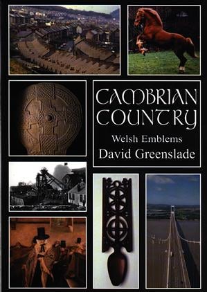 Cover image for Cambrian Country - Welsh Emblems, isbn: 9780863816130