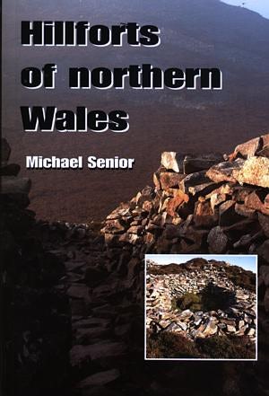Cover image for Hillforts of Northern Wales, isbn: 9780863819599