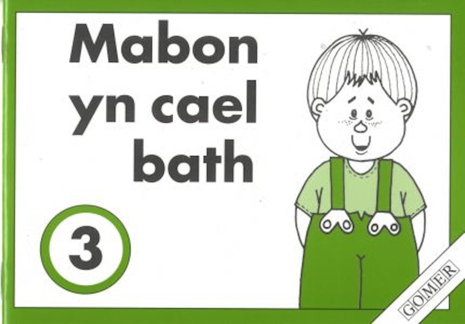 Cover image for Cyfres Mabon:3. Mabon yn Cael Bath, isbn: 9780863830440