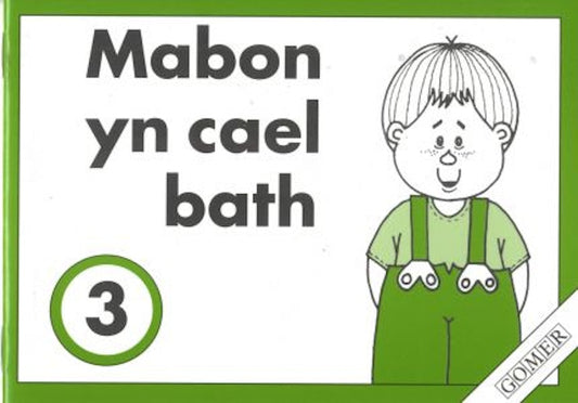 Cover image for Cyfres Mabon:3. Mabon yn Cael Bath, isbn: 9780863830440