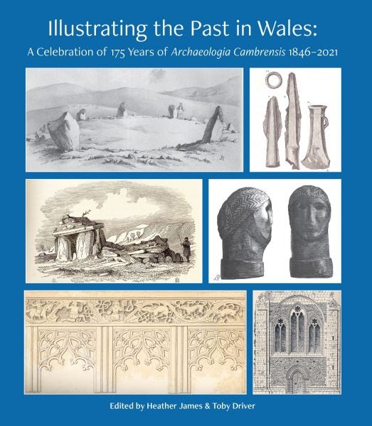 Cover image for Illustrating the Past in Wales, isbn: 9780947846091