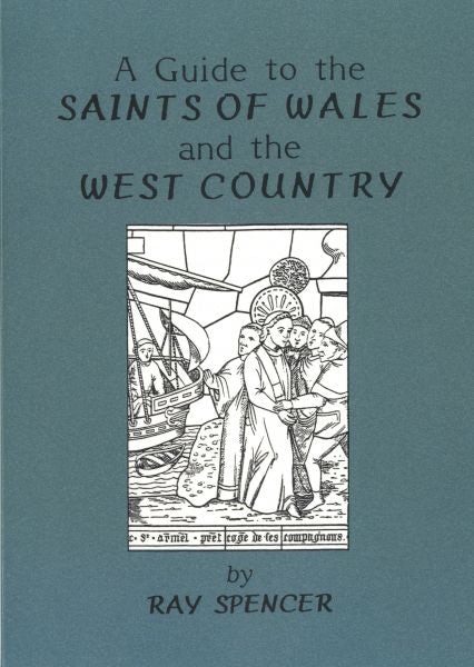 Cover image for Guide to the Saints of Wales and the West Country, isbn: 9780947992576