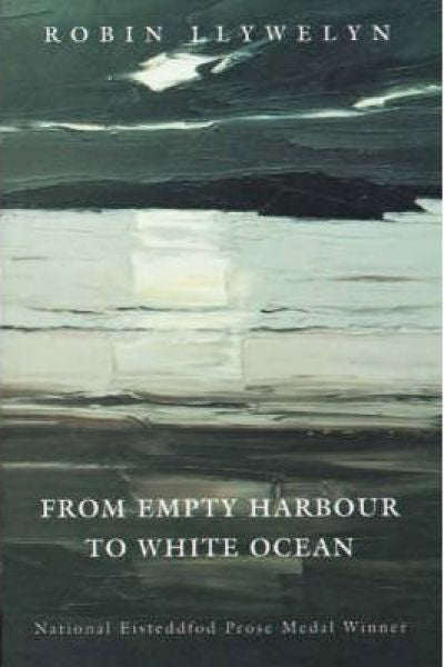 Cover image for From Empty Harbour to White Ocean, isbn: 9780952155829