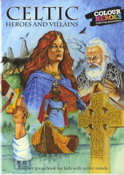 Cover image for Celtic Heroes and Villains, isbn: 9780954210250