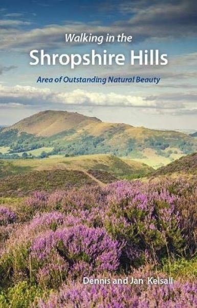 Cover image for Walking in the Shropshire Hills - Area of Outstanding Natural Beauty, isbn: 9780955962592