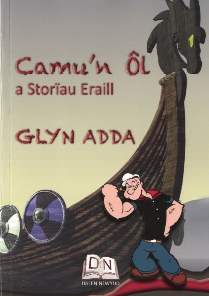 Cover image for Camu'n Ôl a Storïau Eraill, isbn: 9780956651679