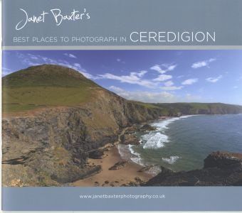 Cover image for Best Places to Photograph in Ceredigion, isbn: 9780957172708