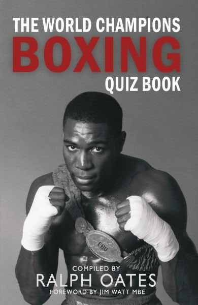 Cover image for World Champions Boxing Quiz Book, The, isbn: 9780992754822