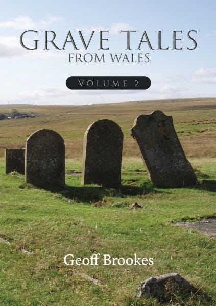 Cover image for Grave Tales from Wales 2, isbn: 9780993229930
