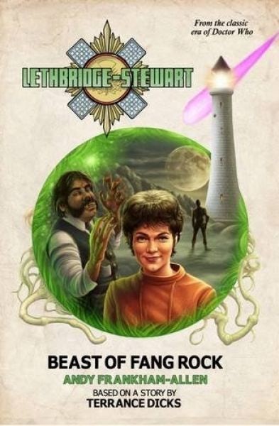 Cover image for Lethbridge-Stewart: Beast of Fang Rock, isbn: 9780993322174