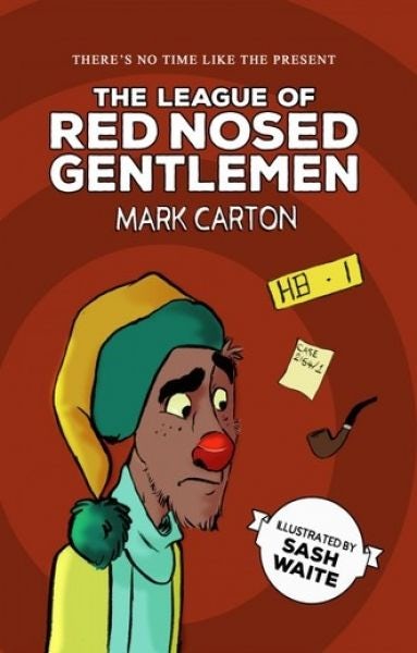 Cover image for League of the Red Nosed Gentlemen, The, isbn: 9780995482142
