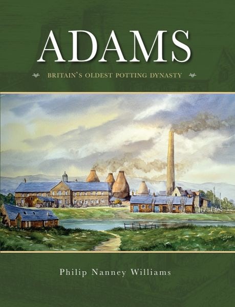 Cover image for Adams: Britain's Oldest Potting Dynasty, isbn: 9780995533714