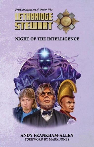 Cover image for Lethbridge-Stewart: Night of the Intelligence, isbn: 9780995743632
