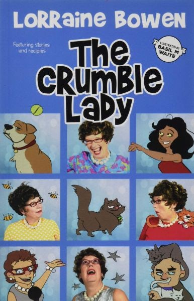 Cover image for Crumble Lady, The, isbn: 9780995743670
