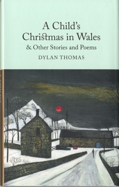 Cover image for A Child's Christmas in Wales - Stories and Poems, isbn: 9781035017423