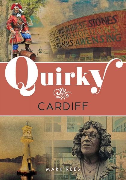 Cover image for Quirky Cardiff, isbn: 9781398122413