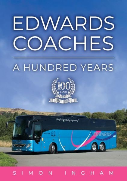 Cover image for Edwards Coaches - A hundred years, isbn: 9781398123571
