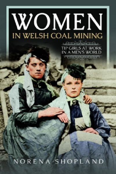 Cover image for Women in Welsh Coal Mining, isbn: 9781399075220