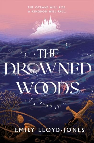 Cover image for The Drowned Woods, isbn: 9781399703949