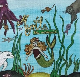 Cover image for Myrtle the Mermaid, isbn: 9781399928052