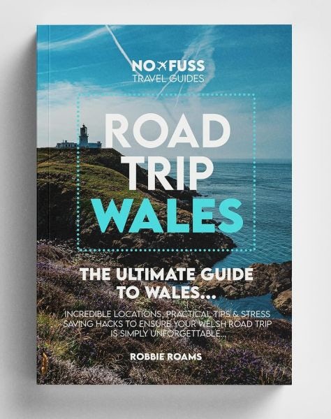Cover image for Road Trip Wales - The Ultimate Guide to Wales, isbn: 9781399941969