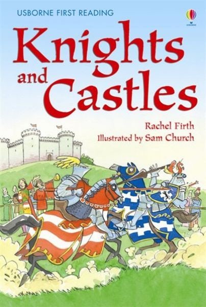 Cover image for Usborne First Reading: Knights and Castles, isbn: 9781409506621