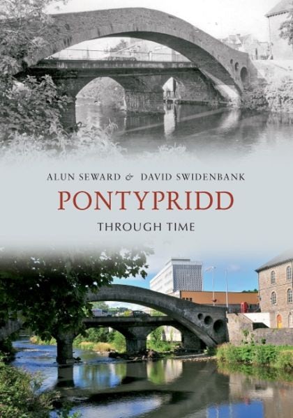 Cover image for Pontypridd Through Time, isbn: 9781445600321