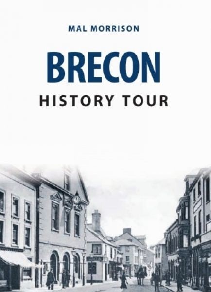 Cover image for Brecon History Tour, isbn: 9781445678238