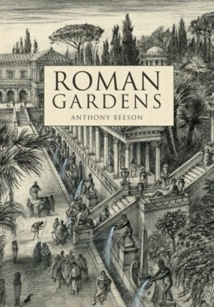Cover image for Roman Gardens, isbn: 9781445690308
