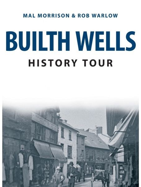 Cover image for Builth Wells History Tour, isbn: 9781445693682