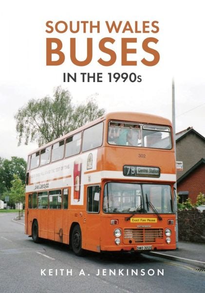 Cover image for South Wales Buses in the 1990'S, isbn: 9781445697147