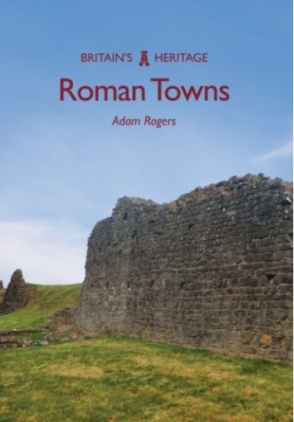 Cover image for Roman Towns, isbn: 9781445698601