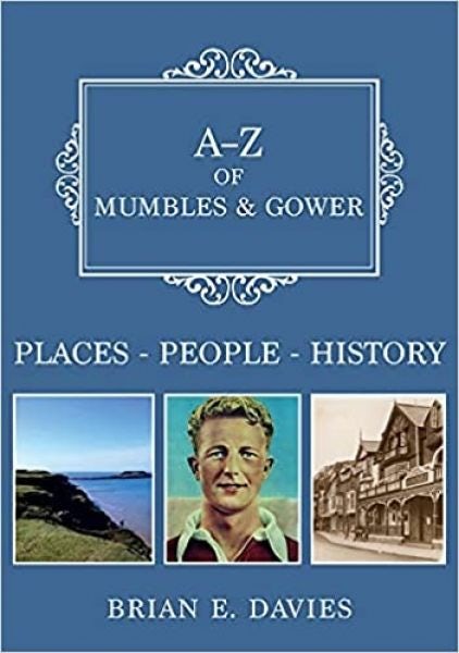 Cover image for A-Z of Mumbles & Gower, isbn: 9781445698809
