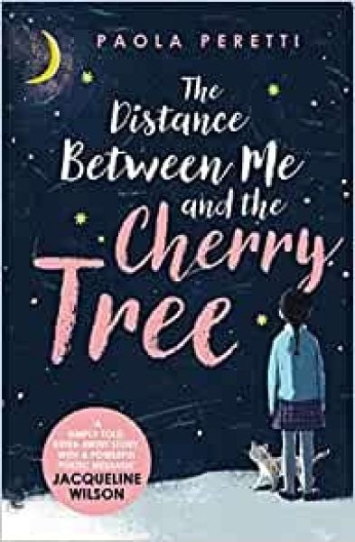 Cover image for Distance Between Me and the Cherry Tree, The, isbn: 9781471407550