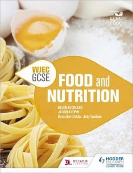 Cover image for WJEC GCSE Food and Nutrition, isbn: 9781471867514