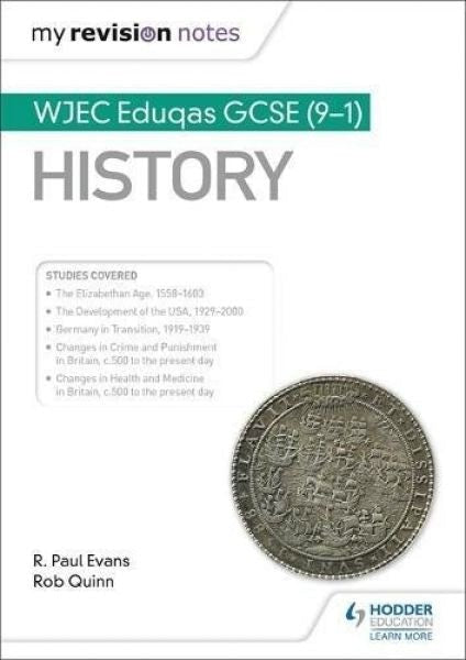 Cover image for My Revision Notes: WJEC Eduqas GCSE (9-1) History, isbn: 9781510403826