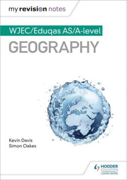 Cover image for My Revision Notes: WJEC/ Eduqas As/A Level Geography, isbn: 9781510447684