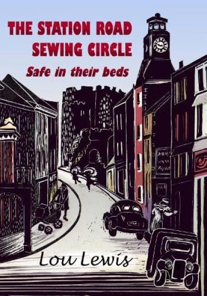 Cover image for The Station Road Sewing Circle: Safe in their beds, isbn: 9781738423187