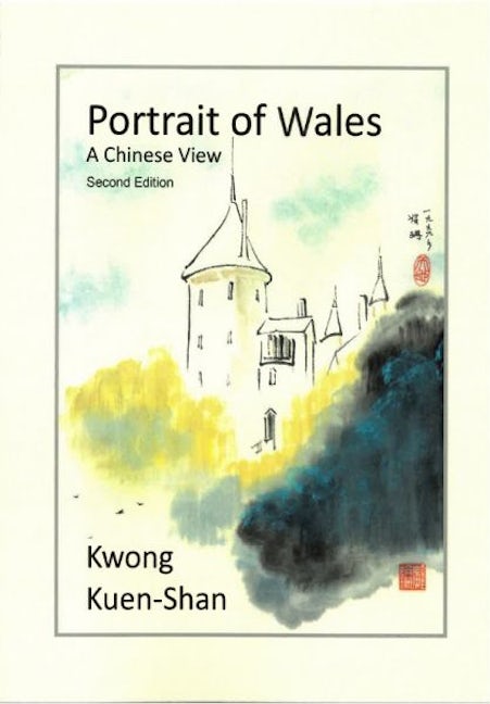 Cover image for Portrait of Wales - A Chinese View (Second Edition), isbn: 9781739434922
