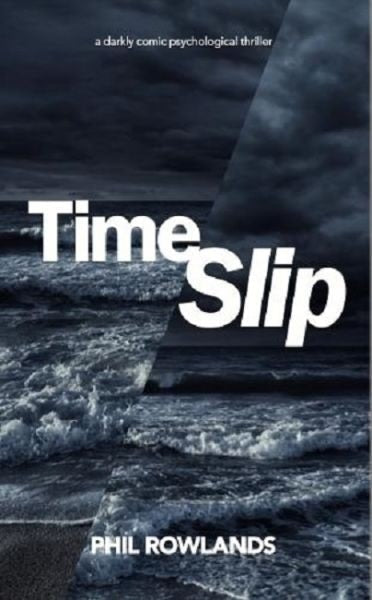 Cover image for Timeslip, isbn: 9781739744809