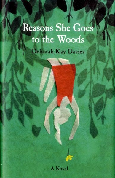 Cover image for Reasons She Goes to the Woods, isbn: 9781780743769