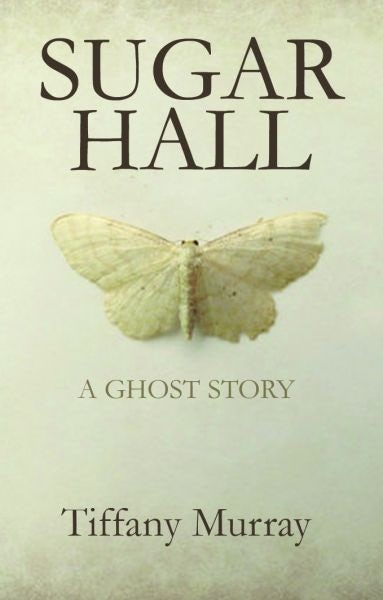 Cover image for Sugar Hall, isbn: 9781781721438