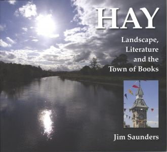 Cover image for Hay - Landscape, Literature and the Town of Books, isbn: 9781781721780