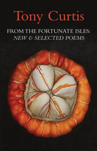 Cover image for From the Fortunate Isles - New and Selected Poems, isbn: 9781781723302