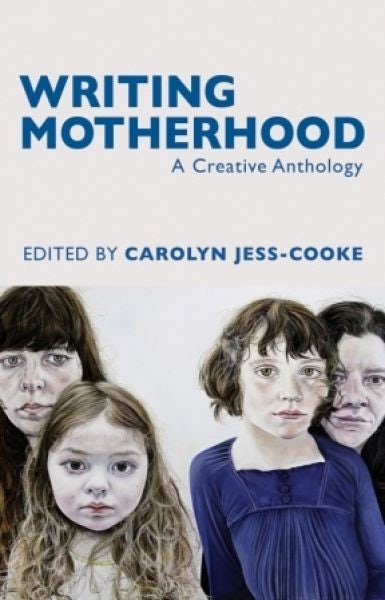 Cover image for Writing Motherhood, isbn: 9781781723760
