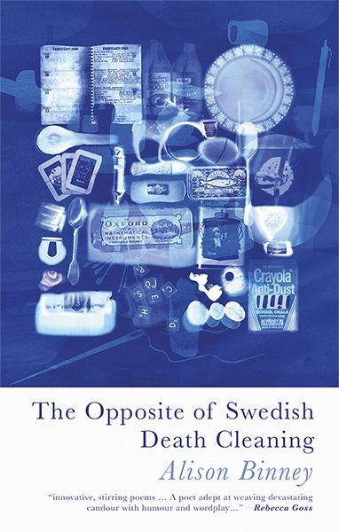 Cover image for The Opposite of Swedish Death Cleaning, isbn: 9781781727751