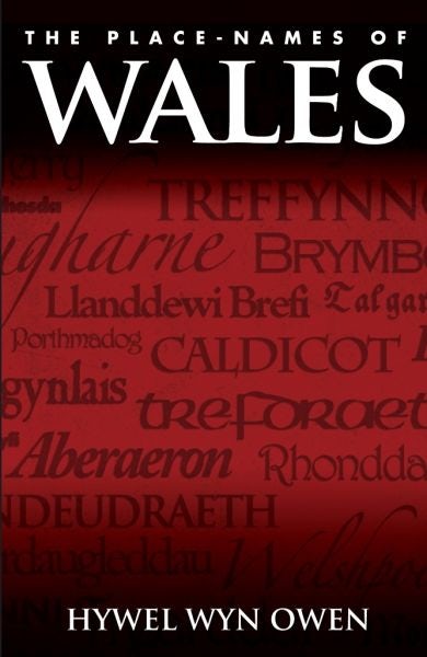 Cover image for Place-Names of Wales, The, isbn: 9781783161645