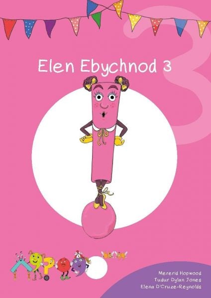 Cover image for Cyfres Cymeriadau Difyr: Glud y Geiriau - Elen Ebychnod 3, isbn: 9781783903078