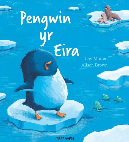 Cover image for Pengwin yr Eira, isbn: 9781784230845